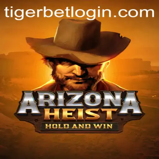 Experience the Thrill of ArizonaHeist: Unveiling the Intricacies of Tiger Bet