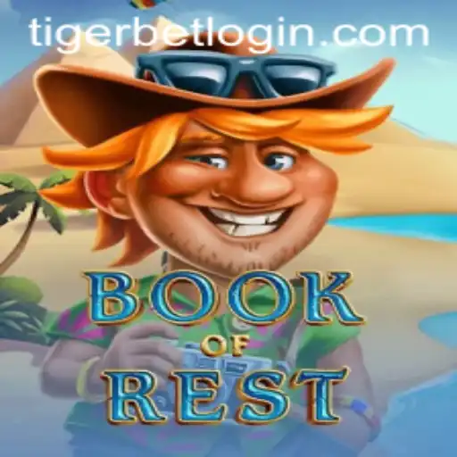 Exploring the Enchanting World of 'BookofRest' and the Thrill of 'Tiger Bet'