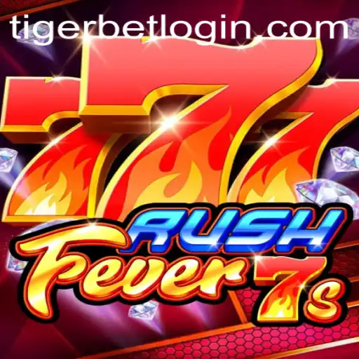 Unleashing the Thrill: Exploring RushFever7s and Tiger Bet
