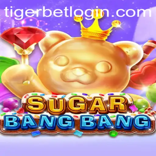 Exploring the Exciting World of SUGARBANGBANG and Tiger Bet